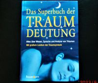 Das Superbuch der TRAUM Deutung, neuwertig Baden-Württemberg - Deißlingen Vorschau