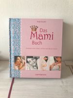 Das Mamibuch, Katja Kessler, schwanger, Geburt, Mama, Baby Eimsbüttel - Hamburg Eimsbüttel (Stadtteil) Vorschau