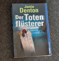 Buch Jamie Denton Der Totenflüsterer, Krimi, Guter Zustand Niedersachsen - Harsum Vorschau