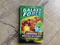 Galaxy Force Band 2 Infernox, Herrscher des Feuers, Max Silver Hamburg - Bergedorf Vorschau