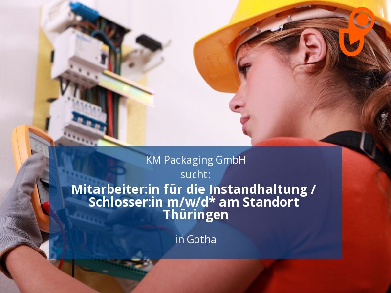 Mitarbeiter:in für die Instandhaltung / Schlosser:in m/w/d* am S in Gotha