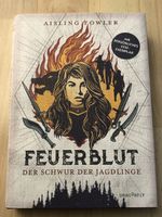 Buch : Feuerblut - Der Schwur der Jagdlinge - von  Aisling Fowler Berlin - Schöneberg Vorschau