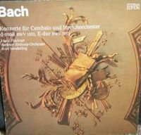 BACH , Konzerte f. Cembalo u. Streichorchester Dresden - Schönfeld-Weißig Vorschau