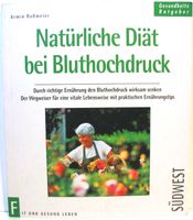 Buch - Natürliche Diät bei Bluthochdruck - Armin Roßmeier Hessen - Biebesheim Vorschau