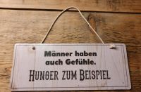 Spruch Schild Männer haben auch Gefühle Niedersachsen - Kirchgellersen Vorschau