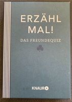 „Erzähl Mal! Das Freundequiz“ - Kennenlernspiel für gute Freunde Hessen - Nauheim Vorschau