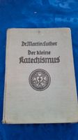 Der kleine Katechismus - Dr. Martin Luther Bayern - Thiersheim Vorschau