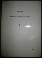 2 Lehrbücher „Die Praxis des Lateinunterrichts“ von Niels Wirsing Bayern - Unterleinleiter Vorschau