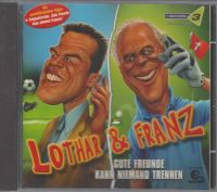 Lothar und Franz - Gute Freunde kann niemand trennen - CD Bayern - Lappersdorf Vorschau