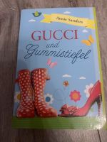 Gucci und Gummistiefel - Annie Sanders Bayern - Blaibach Vorschau