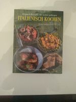 Italienisch Kochen - Original Rezepte, die sicher gelingen Nordrhein-Westfalen - Oberhausen Vorschau