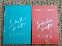 Seelenpflegebedürftige Kinder I+II Walter Holtzapfel Bayern - Augsburg Vorschau