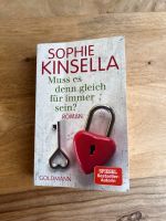 Roman Sophia Kinsella - Muss es denn gleich für immer sein München - Schwabing-West Vorschau