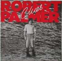 Robert Palmer – Clues – Island 202 592 / GY 1980 Bayern - Rohrbach Vorschau