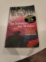 Im Schatten der Wälder Nora Roberts Roman Nordrhein-Westfalen - Kamp-Lintfort Vorschau