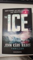 The Ice: Der Kampf um den Nordpol hat begonnen - Thriller Rodenkirchen - Sürth Vorschau