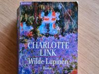 Charlotte Link ROMAN Wilde Lupinen Hessen - Reinheim Vorschau