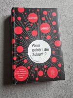 Buch Wem gehört die Zukunft?: "Du bist nicht der Kunde der Intern Nordrhein-Westfalen - Remscheid Vorschau