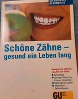 Das Buch " Schöne Zähne - gesund ein Leben lang. Brandenburg - Strausberg Vorschau