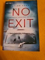 NO EXIT von Taylor Adams, Thriller, Krimi, Roman Nordrhein-Westfalen - Anröchte Vorschau