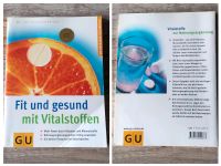 FIT UND GESUND MIT VITALSTOFFEN > Vitamine Mineralstoffe GU Buch Nordrhein-Westfalen - Wilnsdorf Vorschau