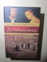 Der Wanderchirurg Roman von Wolf Serno gebundene Ausgabe Niedersachsen - Wolfsburg Vorschau