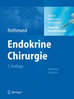 Siewert et al: Praxis der Viszeralchirurgie - Endokrine Chirurgie Baden-Württemberg - Heidelberg Vorschau