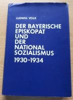 Der Bayerische Episkopat und der National Sozialismus Baden-Württemberg - Rauenberg Vorschau
