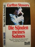 Carlton Stowers: Die Sünden meines Sohnes Nr446 Hannover - Ricklingen Vorschau