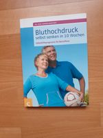 Bluthochdruck selbst senken in 10 Wochen neu Taschenbuch Nordrhein-Westfalen - Meinerzhagen Vorschau