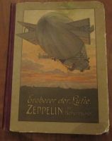 Eroberer der Lüfte. Zeppelin ihr Beherrscher Baden-Württemberg - Heidelberg Vorschau