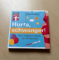 Hurra, schwanger! Nordrhein-Westfalen - Gelsenkirchen Vorschau