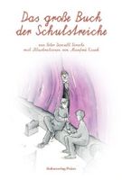Das große Buch der Schulstreiche von Peter Daniell Porsche Dresden - Südvorstadt-Ost Vorschau