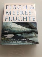 Kochbuch gebunden FISCH & MEERESFRÜCHTE Hessen - Wehrheim Vorschau