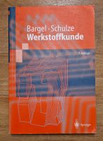 Buch Werkstoff Werkstoffkunde Bargel Springer Lehrbuch Fachbuch Hannover - Vahrenwald-List Vorschau