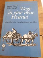 Wege in eine neue Heimat, Fluchtgeschichten von Hugenotten Marburg - Wehrda Vorschau