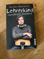 Buch „Lehrerkind. Lebenslänglich Pausenhof“, Bastian Bielendorfer Hannover - Südstadt-Bult Vorschau