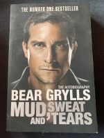 Biografie Bear Grylls, Mud Sweat and Tears, Englisch Rheinland-Pfalz - Hördt Vorschau