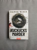 Kuckucksmörder Thriller Raimon Weber Buch Taschenbuch Krimi Innenstadt - Poll Vorschau