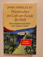 Buch John Strelecky Das Café am Rande der Welt Bayern - Würzburg Vorschau