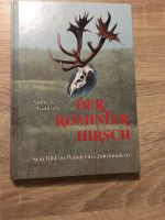 Der Rominter Hirsch. Sein Bild im Wandel des Jahrhunderts Nordrhein-Westfalen - Solingen Vorschau