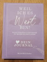 "Weil ich es wert bin" Mecklenburg-Vorpommern - Neubrandenburg Vorschau