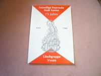 Löschgruppe Vynen 75 Jahre 1924-1999 Jubi Buch Feuerwehr Nordrhein-Westfalen - Xanten Vorschau