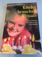 Buch " Kinder brauchen Rituale " - NEU - Hessen - Heuchelheim Vorschau