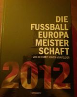 Neu/ Die Fussball Europa Meisterschaft 2012 Baden-Württemberg - Fellbach Vorschau