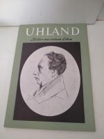 UHLAND Bilder aus seinem Leben, 4. Auflage Juni 1965 Baden-Württemberg - Sigmaringendorf Vorschau