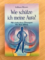 Wie schütze ich meine Aura? William Bloom, TOP ZUSTAND Hessen - Dieburg Vorschau