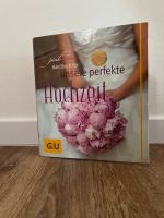 Gu Handbuch für unsere perfekte Hochzeit München - Trudering-Riem Vorschau