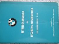 BMW Betriebshandbuch Lycoming Flugmotoren Serie 0-320 + A + B,TOP Nordrhein-Westfalen - Alsdorf Vorschau