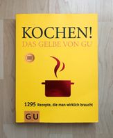 Kochen! Das Gelbe von GU 1295 Rezepte, die man wirklich braucht Bayern - Königsbrunn Vorschau